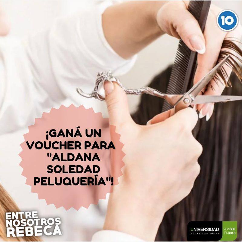 ¡Ganá un voucher para utilizar en Aldana Soledad peluquería!