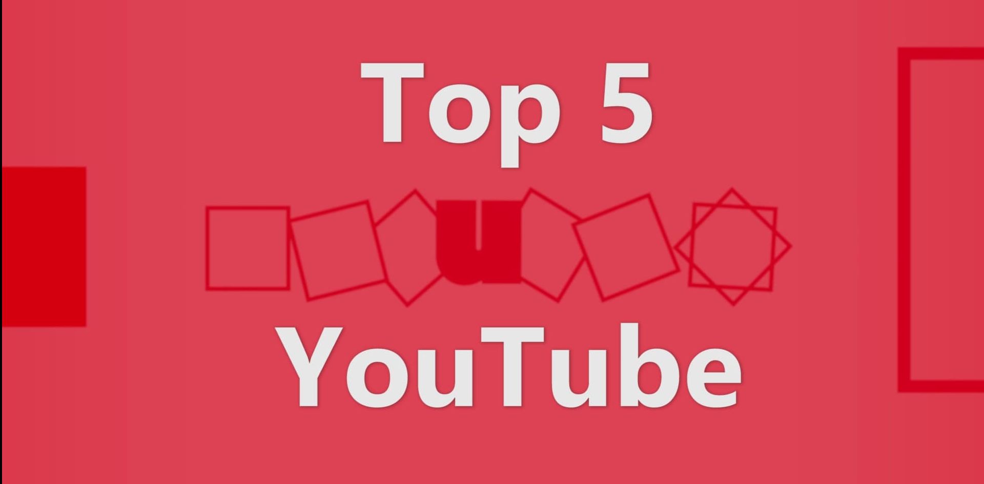 Top 5 de Canal U, lo más visto en este 2018